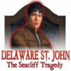  Delaware St. John: The Seacliff Tragedy 경기