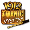 1912: Titanic Mystery 게임