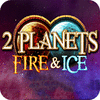 2 Planets Ice and Fire 게임