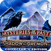 Mysteries of the Past: Shadow of the Daemon. Collector's Edition 게임