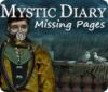 Mystic Diary: Missing Pages 게임