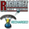 Ricochet: Recharged 게임