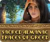 Sacred Almanac: Traces of Greed 게임