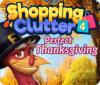 Shopping Clutter 4: A Perfect Thanksgiving 게임