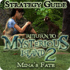  Return to Mysterious Island 2: Mina's Fate Strategy Guide 경기