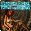  Veronica Rivers: Portals to the Unknown 경기