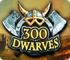 300 Dwarves 게임