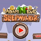 Adam and Eve: Sleepwalker 게임