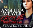 Angelica Weaver: Catch Me When You Can Strategy Guide 게임