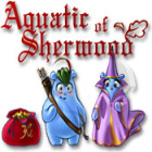 Aquatic of Sherwood 게임