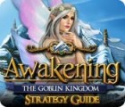 Awakening: The Goblin Kingdom Strategy Guide 게임