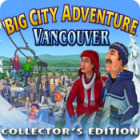 Big City Adventure: Vancouver Collector's Edition 게임