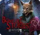 Bonfire Stories: Heartless 게임