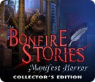 Bonfire Stories: Manifest Horror Collector's Edition 게임