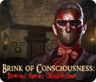 Brink of Consciousness: Dorian Gray Syndrome 게임