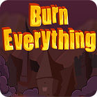 Burn Everything 게임