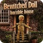 Bewitched Doll: Horrible House 게임