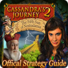 Cassandra's Journey 2: The Fifth Sun of Nostradamus Strategy Guide 게임