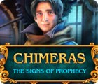 Chimeras: The Signs of Prophecy 게임