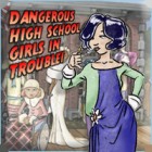 Dangerous High School Girls in Trouble! 게임