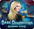 Dark Dimensions: Somber Song 게임