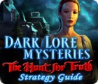 Dark Lore Mysteries: The Hunt for Truth Strategy Guide 게임