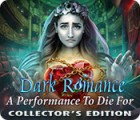 Dark Romance: A Performance to Die For Collector's Edition 게임