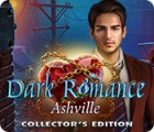 Dark Romance: Ashville Collector's Edition 게임