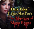 Dark Tales: Edgar Allan Poe's The Mystery of Marie Roget 게임