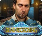 Dead Reckoning: Lethal Knowledge 게임