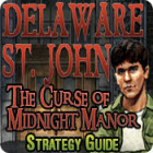 Delaware St. John: The Curse of Midnight Manor Strategy Guide 게임