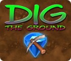 Dig The Ground 게임