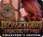 Donna Brave: And the Strangler of Paris Collector's Edition 게임