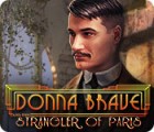Donna Brave: And the Strangler of Paris 게임