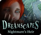 Dreamscapes: Nightmare's Heir 게임