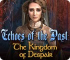 Echoes of the Past: The Kingdom of Despair 게임