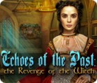 Echoes of the Past: The Revenge of the Witch 게임