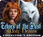 Echoes of the Past: Wolf Healer Collector's Edition 게임