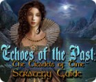Echoes of the Past: The Citadels of Time Strategy Guide 게임