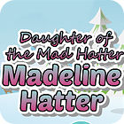 Madeline Hatter 게임