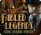 Fabled Legends: The Dark Piper 게임