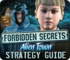 Forbidden Secrets: Alien Town Strategy Guide 게임