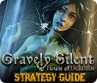 Gravely Silent: House of Deadlock Strategy Guide 게임