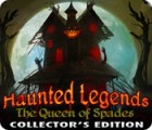 Haunted Legends: The Queen of Spades Collector's Edition 게임