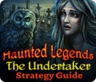 Haunted Legends: The Undertaker Strategy Guide 게임