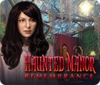 Haunted Manor: Remembrance 게임