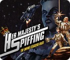 Her Majesty's Spiffing: The Empire Staggers Back 게임