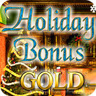 Holiday Bonus Gold 게임