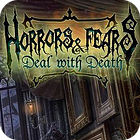 Horrors And Fears: Deal With Death 게임