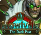 Howlville: The Dark Past 게임